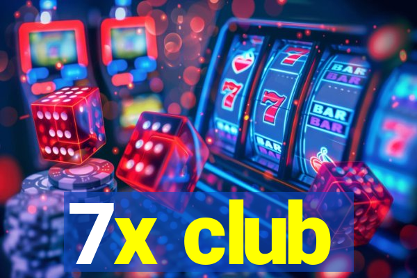 7x club